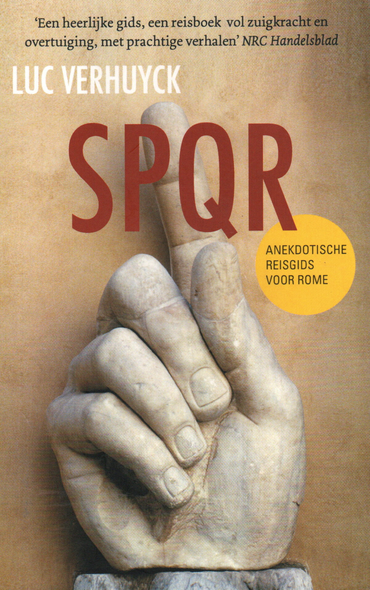 SPQR - Anekdotische reisgids voor Rome -