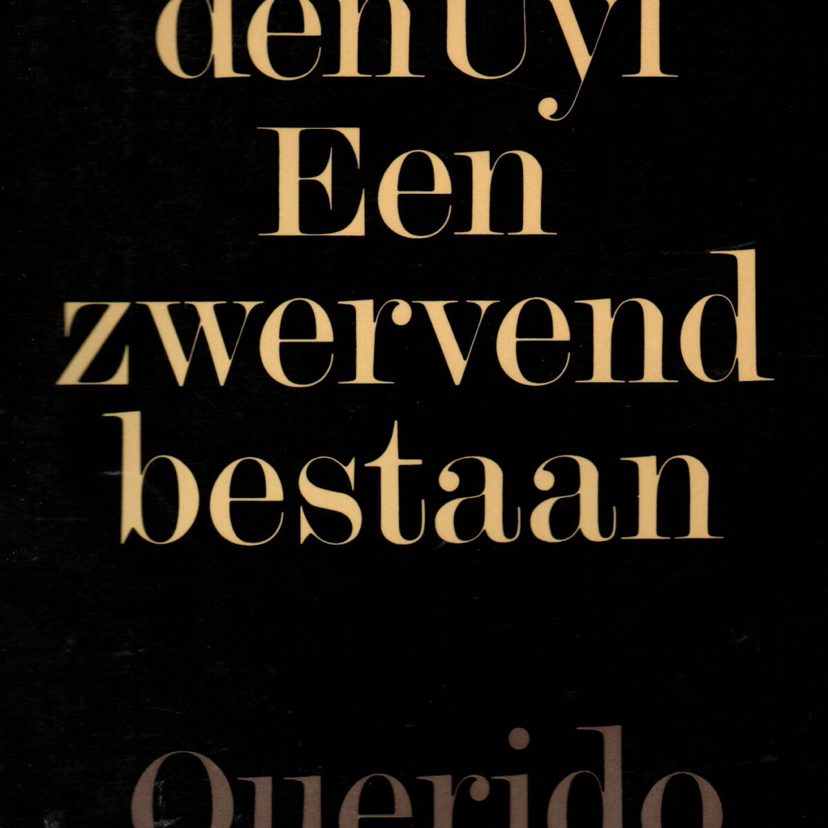 Een zwervend bestaan