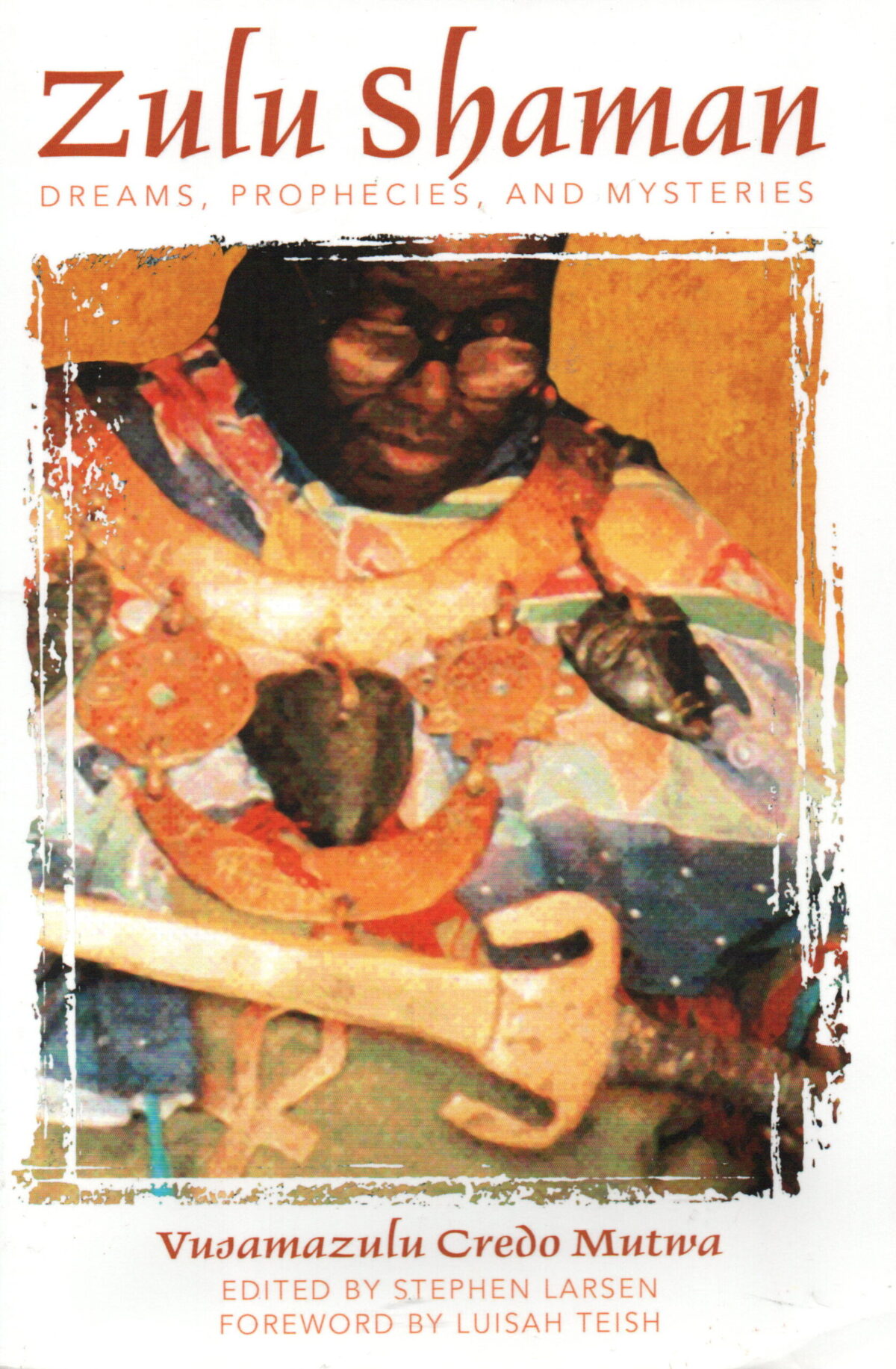 Scan_20241108-scaled Zulu Shaman - Dreams, Prophecies, and Mysteries -
