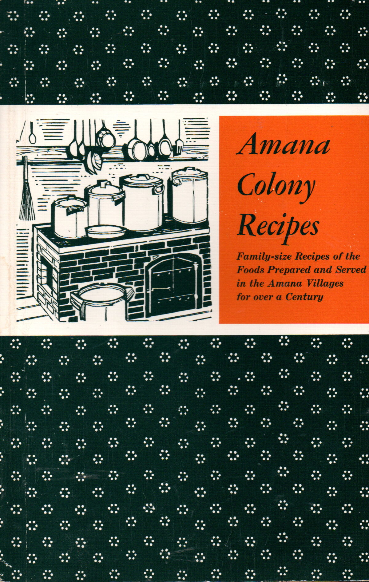 Scan_20250104-13 Amana Colony Recipes - Family-size Recipes of the Foods Prepared and Served in the Amana Villages for over a Century -