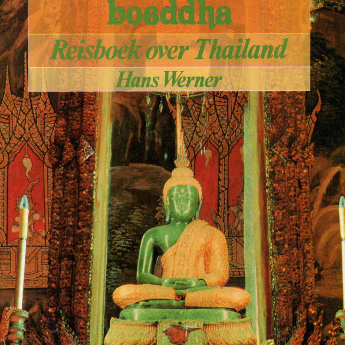 De kleine groene boeddha - Reisboek over Thailand -