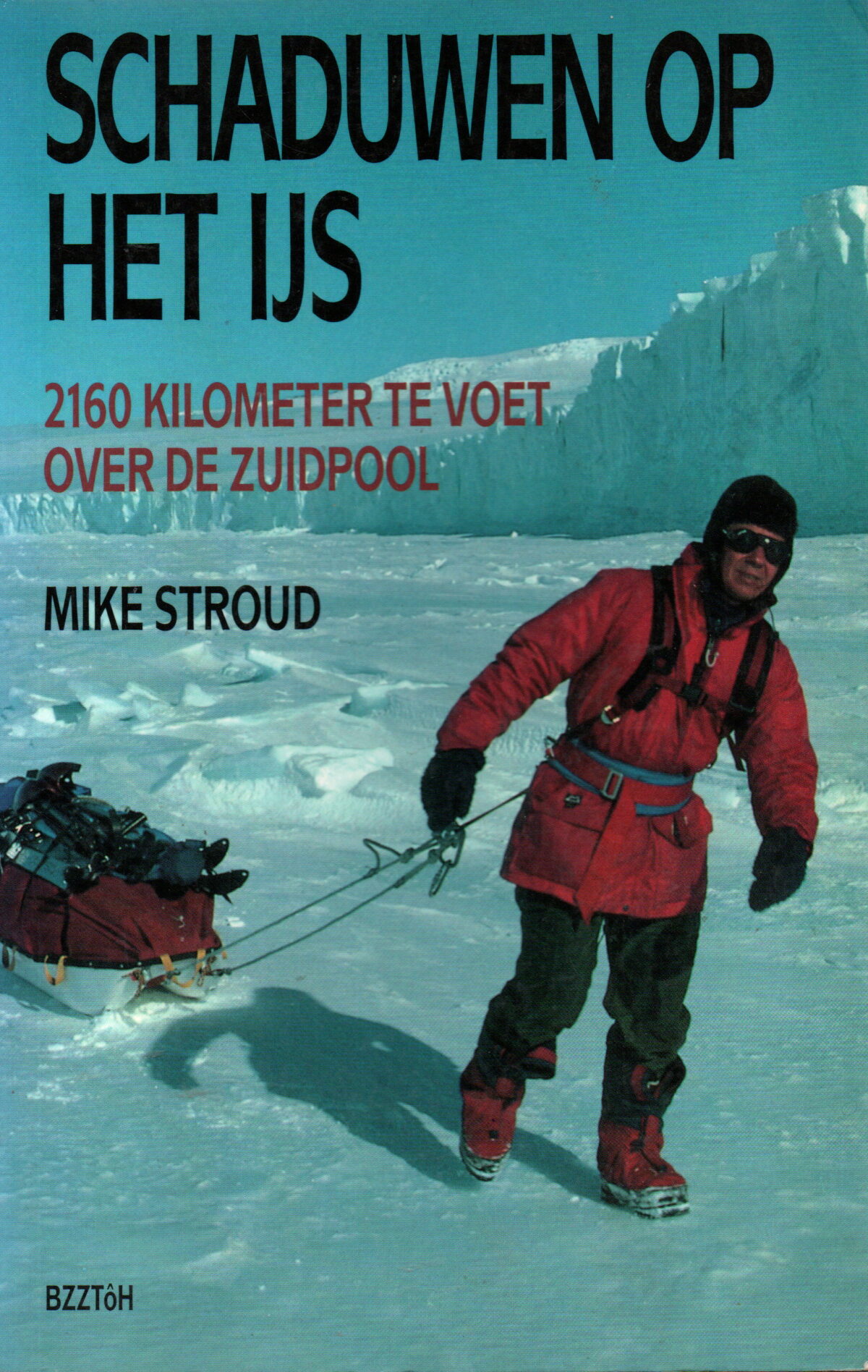 Scan_20250125 Schaduwen op het ijs - 2160 kilometer te voet over de Zuidpool -