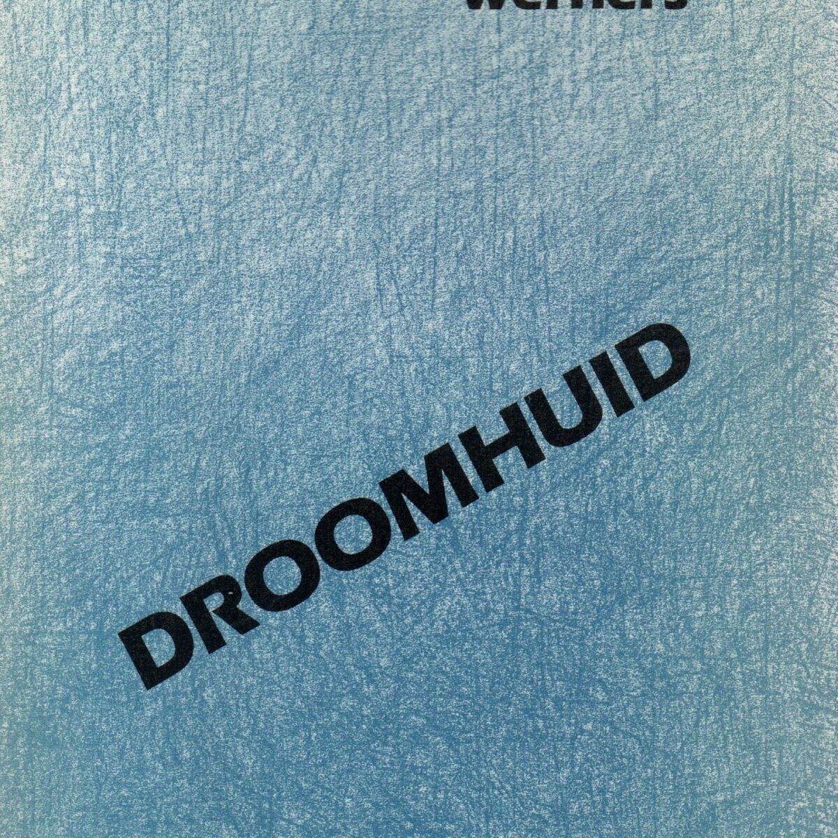 Droomhuid - Autobiografische roman -