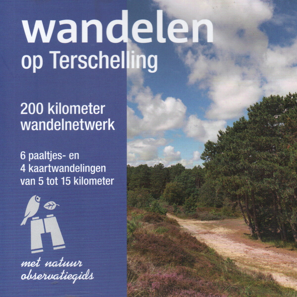 Wandelen op Terschelling - 200 kilometer wandelnetwerk -