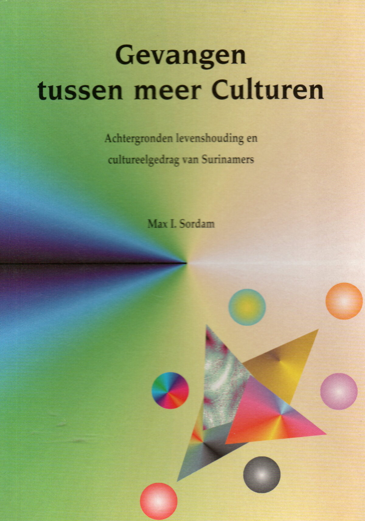 Scan_20250207-5 Gevangen tussen meer Culturen - Achtergronden levenshouding en cultureelgedrag van Surinamers -