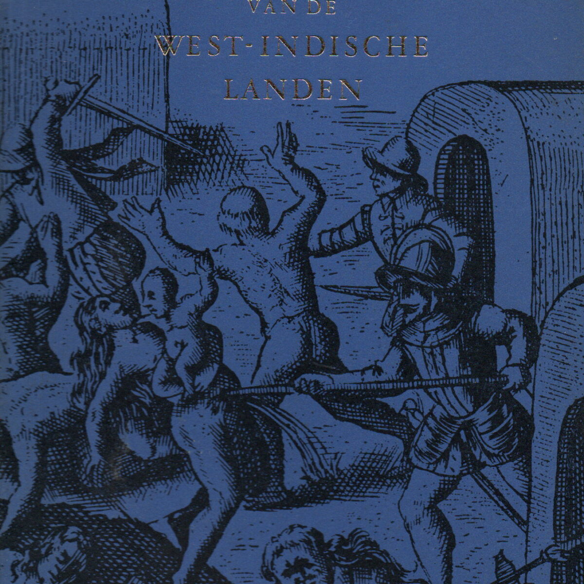Kort relaas van de verwoesting van de West-Indische landen