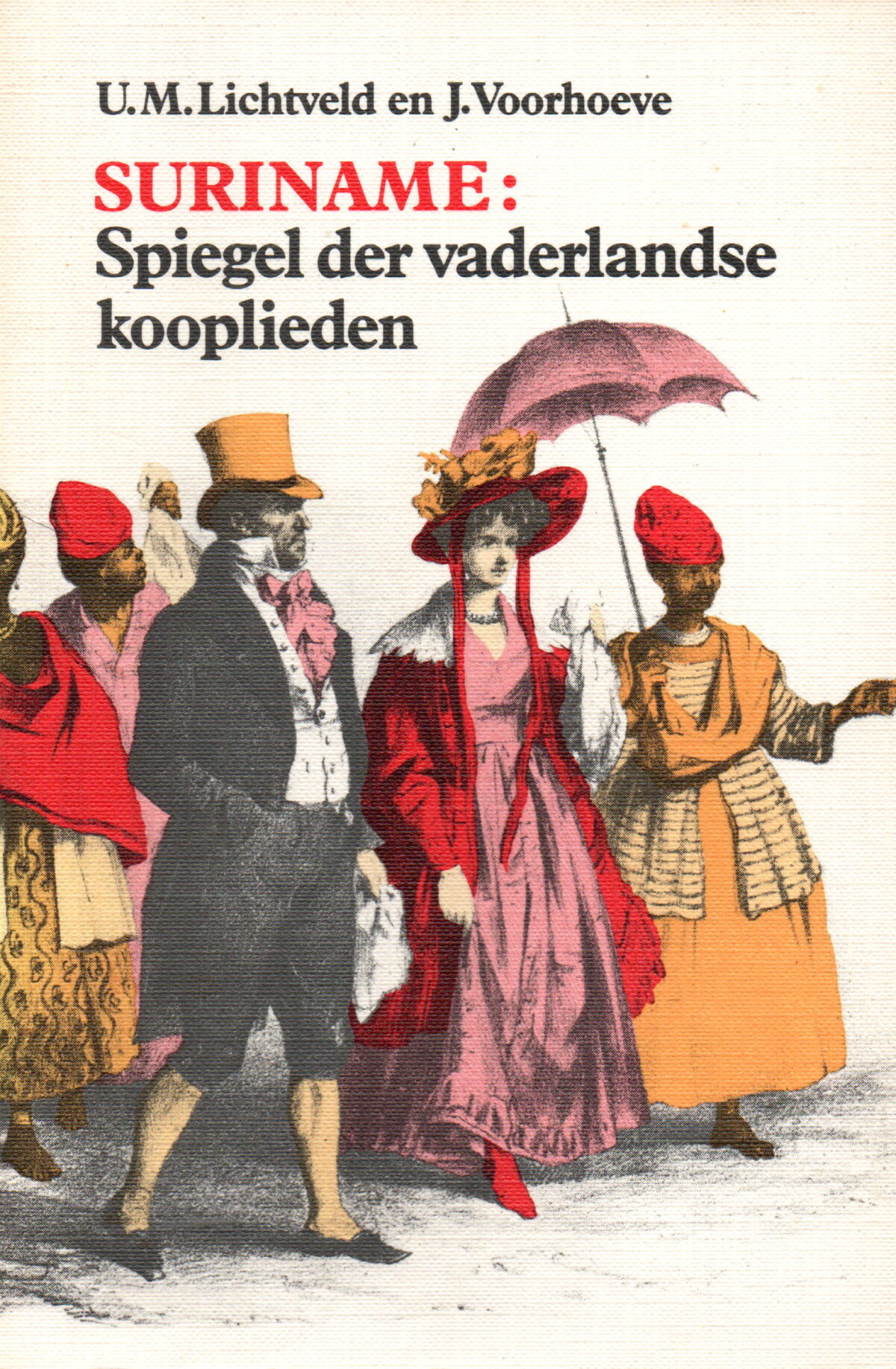 Scan_20250212 Suriname: Spiegel der vaderlandse kooplieden - een historisch leesboek -