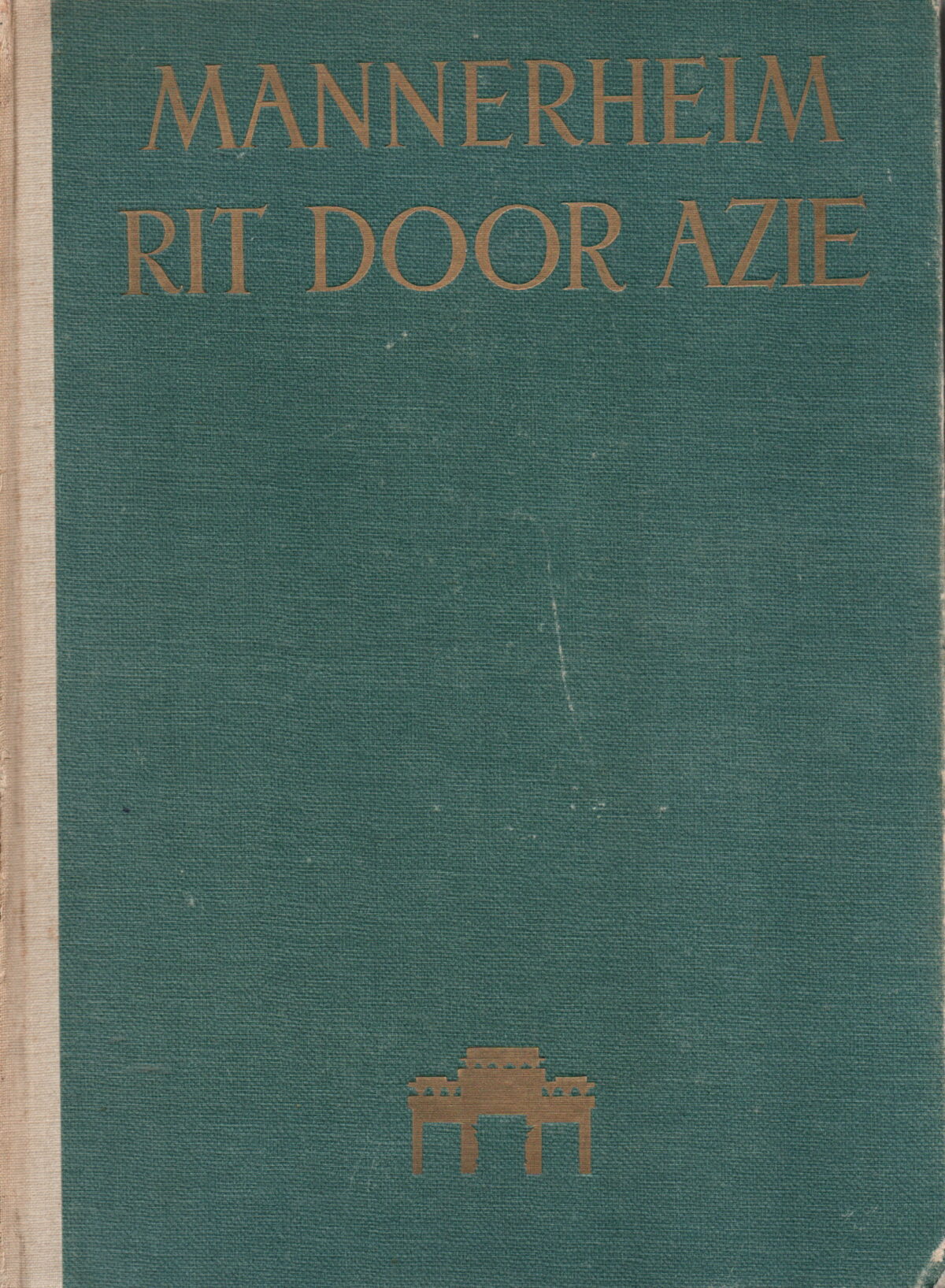Mannerheim - Rit door Azië -