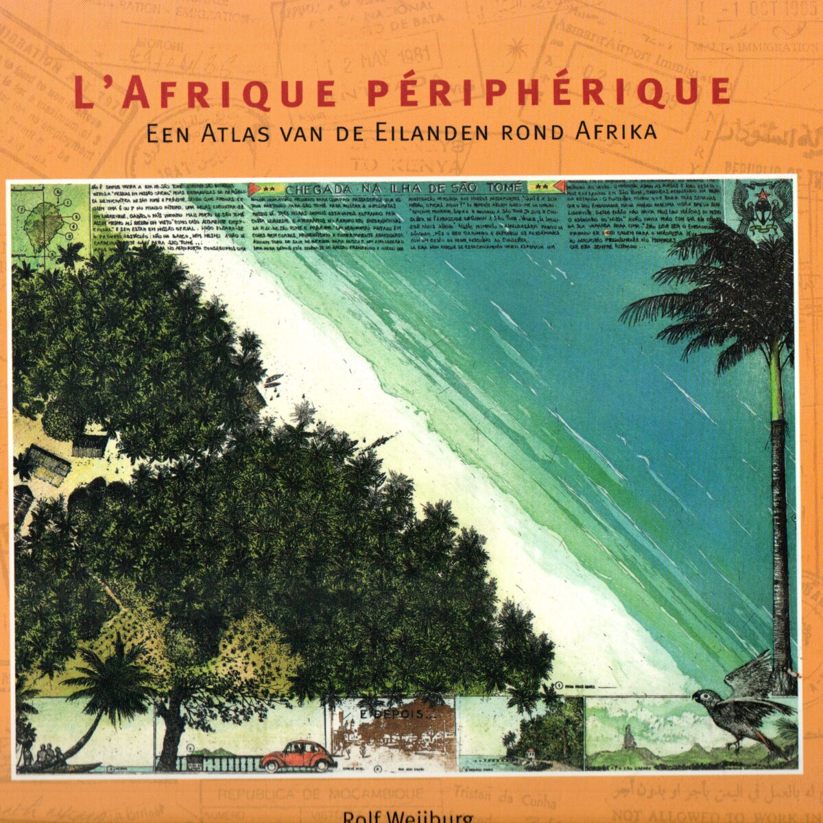 L'Afrique périphérique - Een Atlas van de Eilanden rond Afrika -