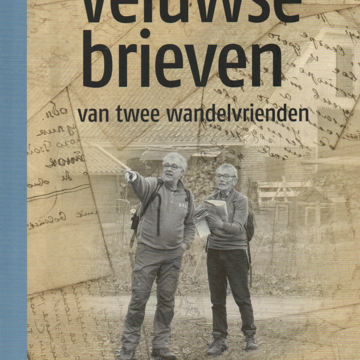 Veluwse brieven - van twee wandelvrienden -