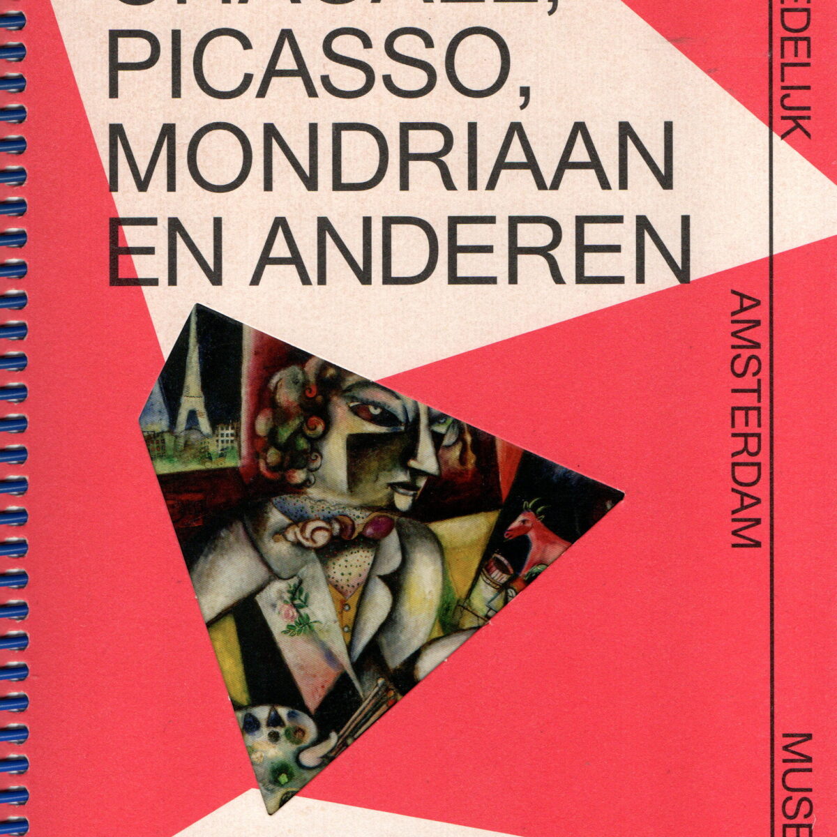 Chagall, Picasso, Mondriaan en anderen - Migranten in Parijs -