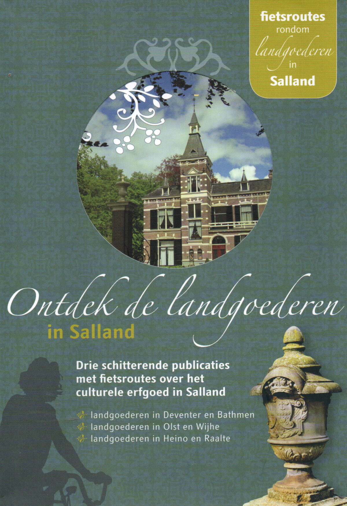 Ontdek de landgoederen in Salland - Drie schitterende publicaties met fietsroutes over het culturele erfgoed in Salland -