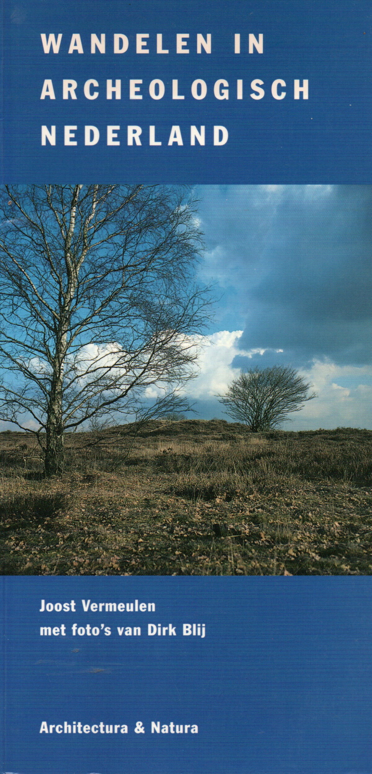 Wandelen in archeologisch Nederland