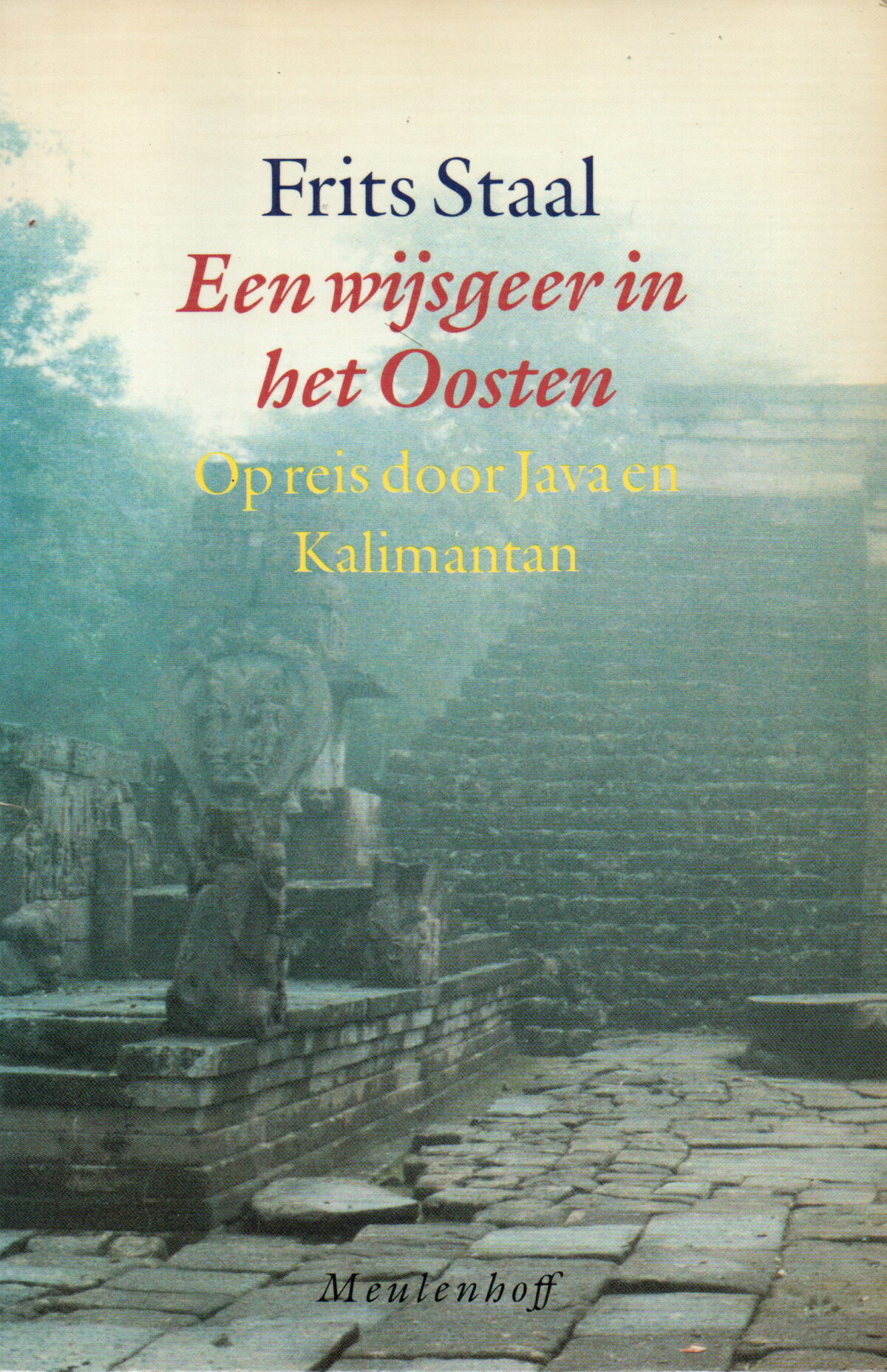Scan_20250521-5 Een wijsgeer in het Oosten - Op reis door Java en Kalimantan - Over zin en onzin in filosofie, religie en wetenschap -