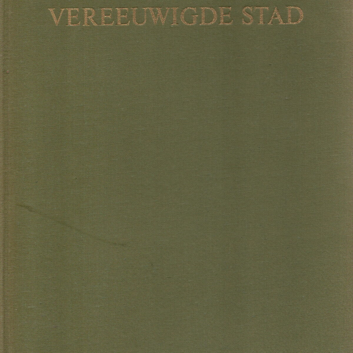 Vereeuwigde stad - Rome - door Nederlanders getekend - 1500-1900 -