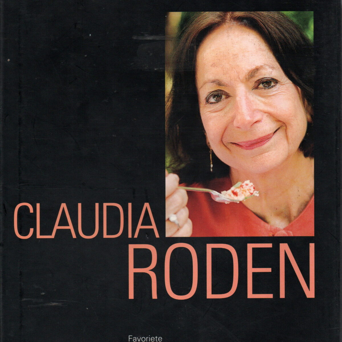 Claudia Roden - De beproefde mediterrane keuken - Favoriete mediterrane recepten stap voor stap bereid -