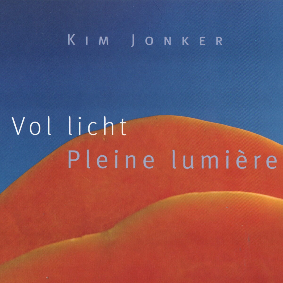 Scan_20250528-3-scaled-e1748445126244 Kim Jonker - Vol licht - Pleine lumière -