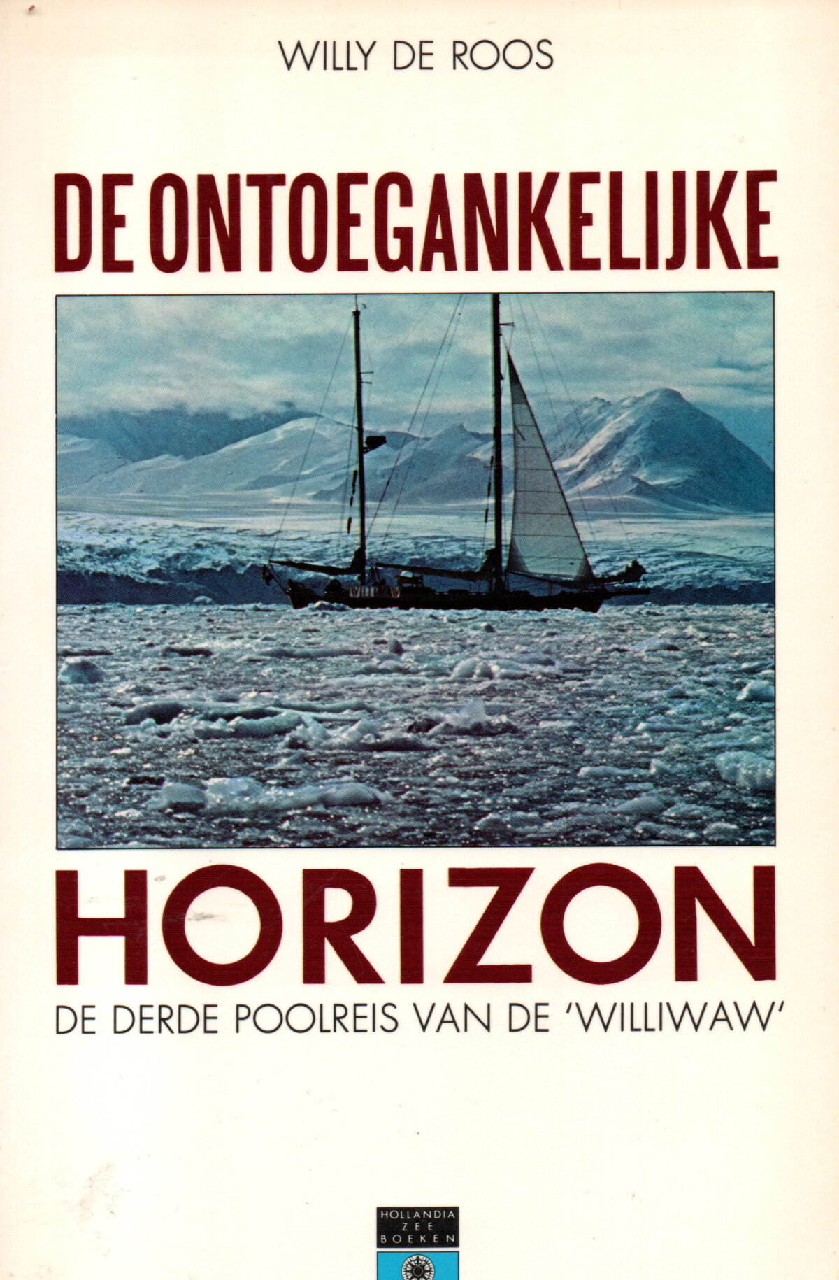 Scan_20250615 De ontoegankelijke horizon - De derde poolreis van de 'Williwaw' -