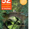 Scan_20250619-4 52 zondagen wandelen & lunchen - ontdek de leukste steden & dorpen van Nederland -