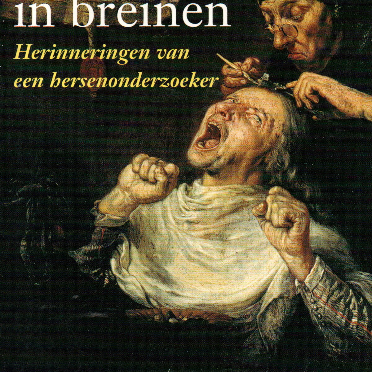 Reiziger in breinen - Herinneringen van een hersenonderzoeker -