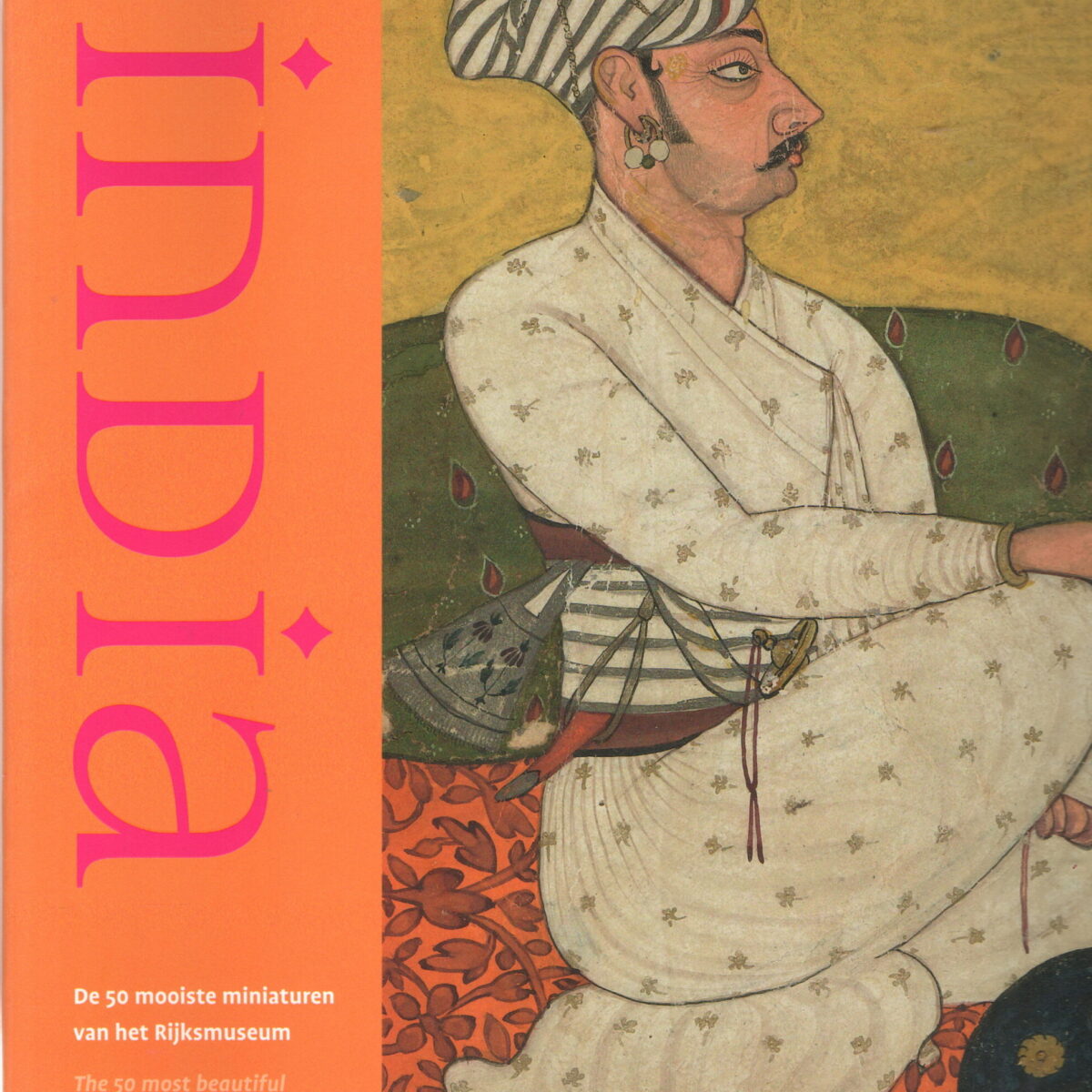 50 x India - De 50 mooiste miniaturen van het Rijksmuseum -