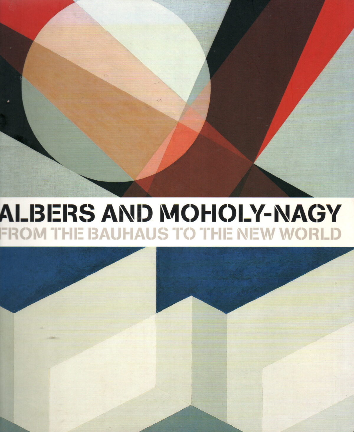 Scan_20250719-scaled Albers and Moholy-Nagy - From the Bauhaus to the New World -