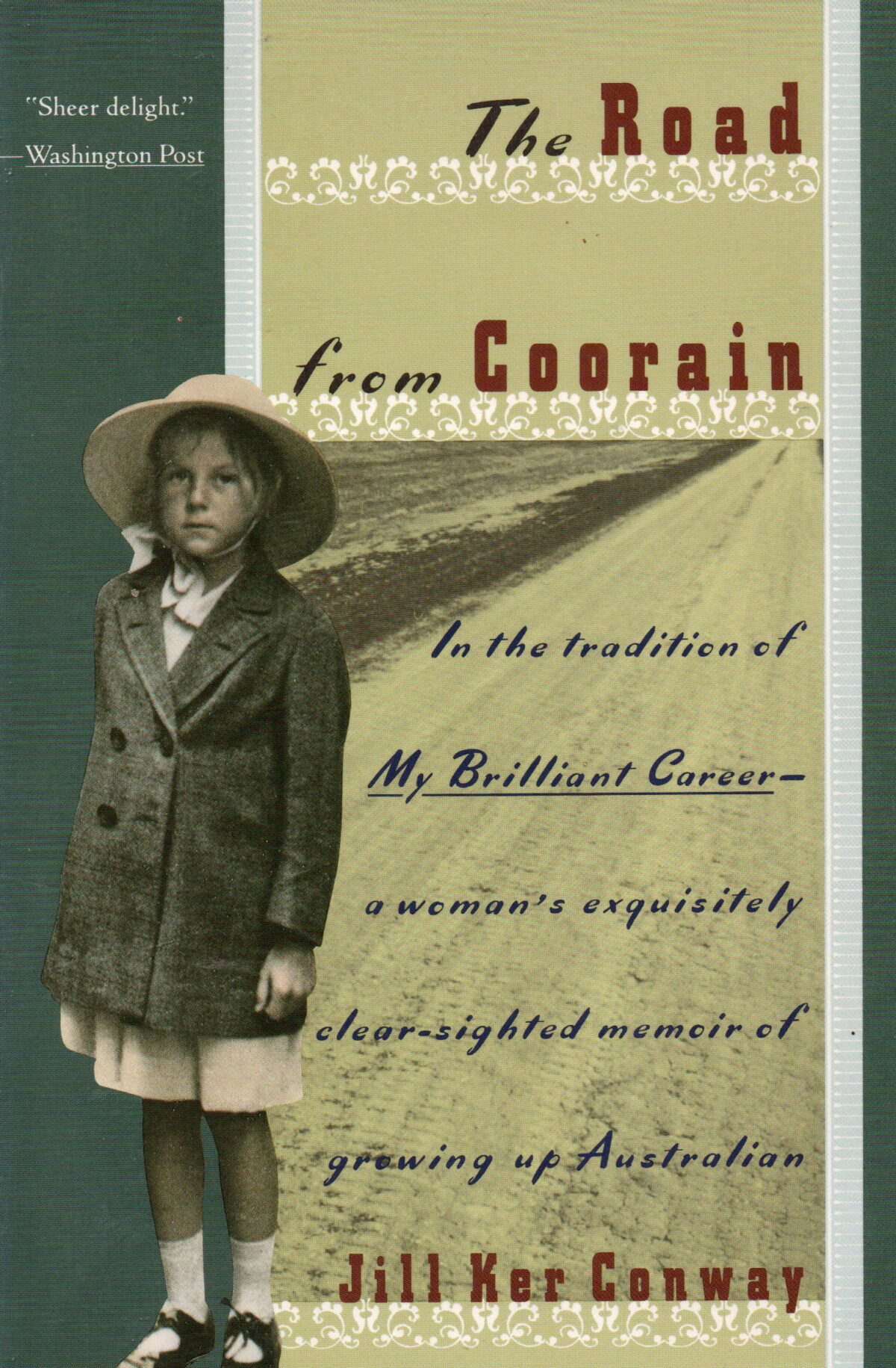 Scan_20250813-3 The Road from Coorain - In the tradition of My Brilliant Career - a woman's exquisitely clear-sighted memoir of growing up Australian -