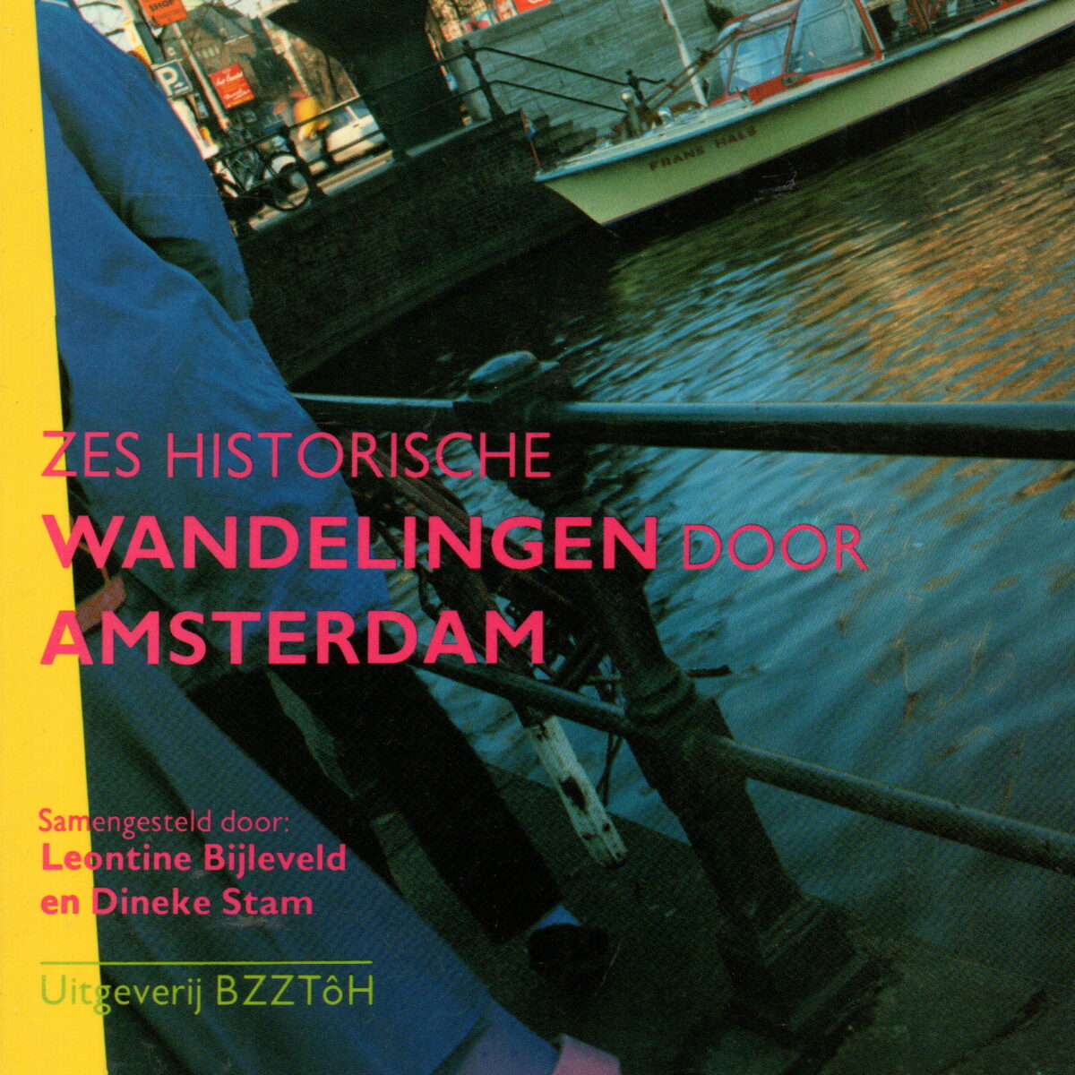 Sporen van vrouwen - Zes historische wandelingen door Amsterdam -