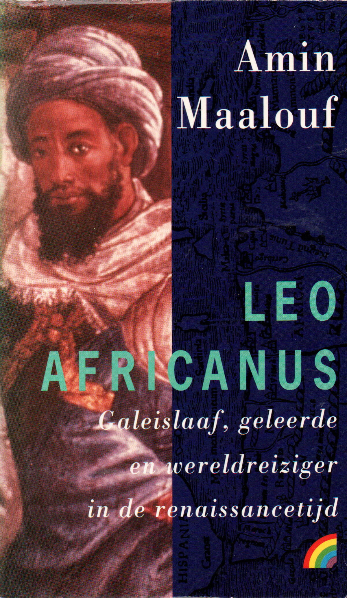 Leo Africanus - Galeislaaf, geleerde en wereldreiziger in de renaissancetijd -