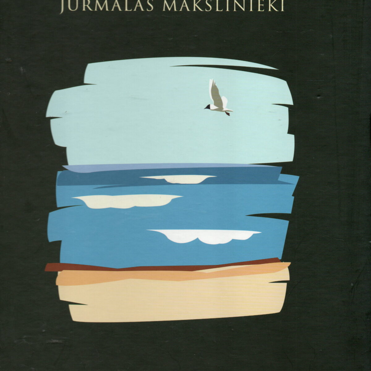 Jurmalas Makslinieke / Artists of Jurmala