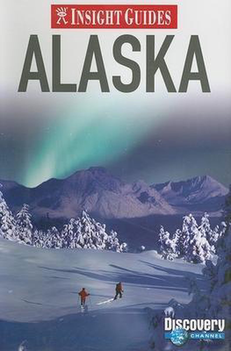 Alaska - Insight Guides -