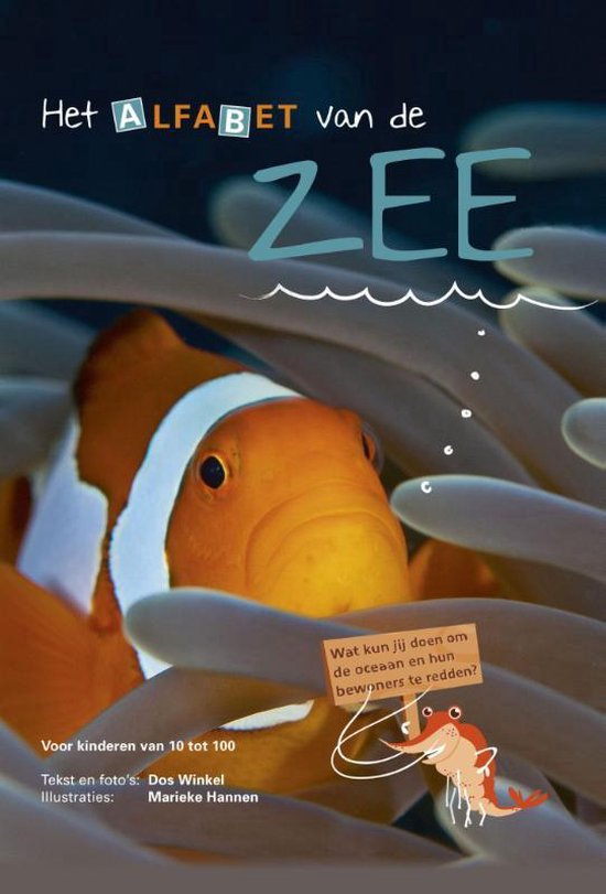 Het AlfaBet van de Zee - Wat kun jij doen om de oceaan en hun bewoners te redden? -