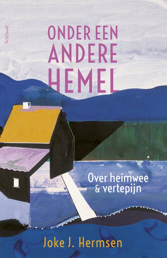 Onder een andere hemel - Over heimwee & vertepijn -