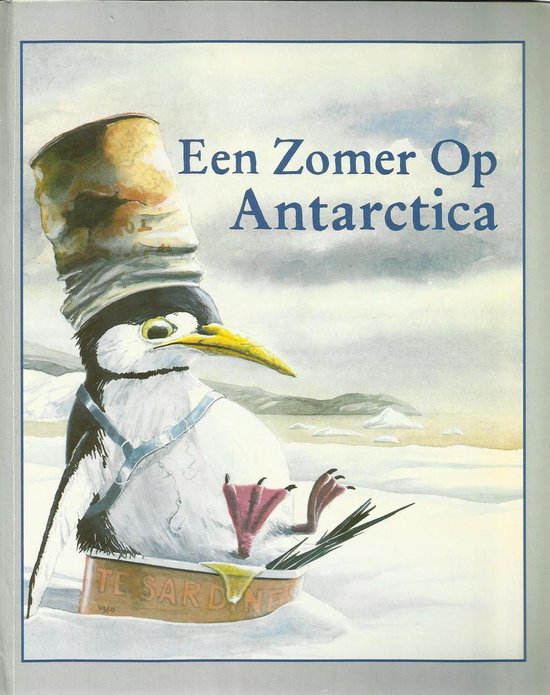 antarc Een Zomer Op Antarcita