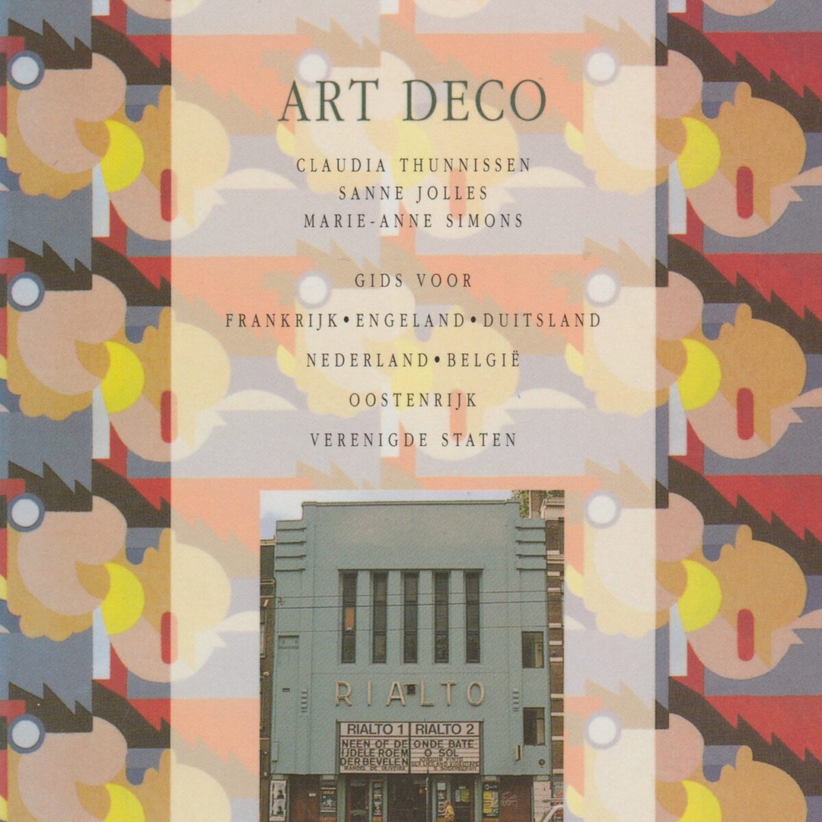 Art Deco - Gids voor Frankrijk, Engeland, Duitsland, Nederland, België, Oostenrijk, Verenigde Staten -