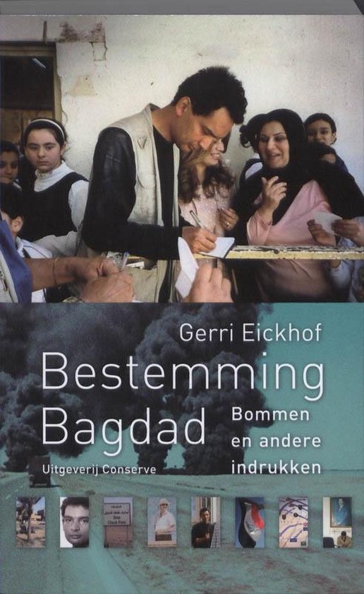 Bestemming Bagdad - Bommen en andere indrukken -