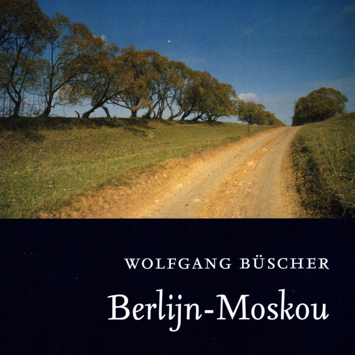Berlijn-Moskou - Een voetreis -