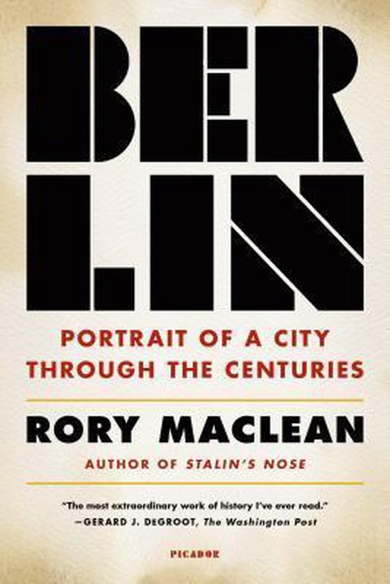 Berlin - Portrait of a City through the Centuries -