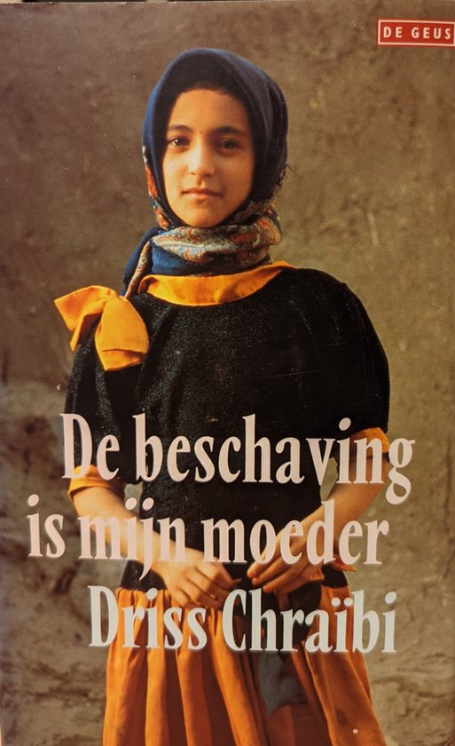 De beschaving is mijn moeder