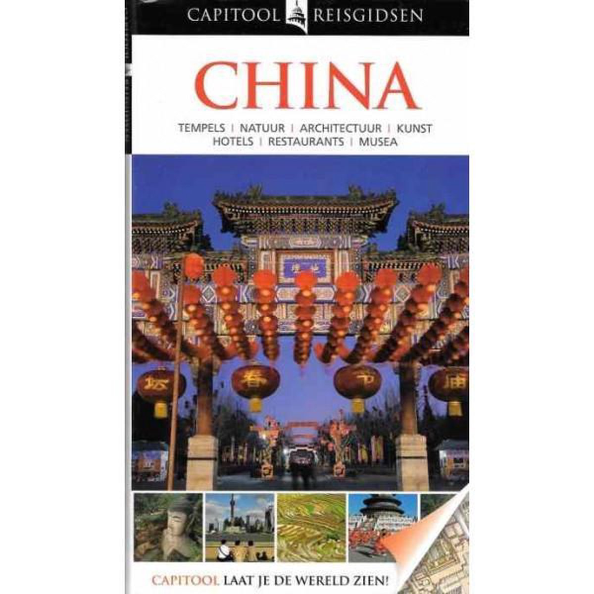 china-capitool China - Capitool Reisgidsen -