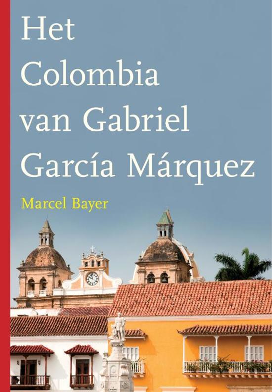 colombia-van-gabriel Het Colombia van Gabriel García Márquez