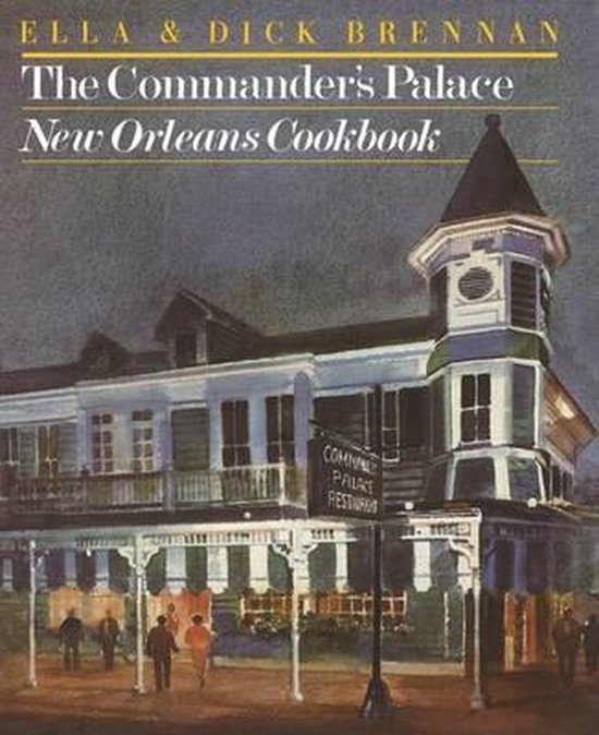 The Commander's Palace - New Orleans Cookbook -