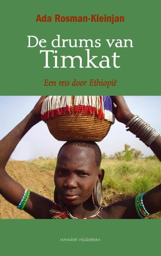De drums van Timkat - Een reis door Ethiopië -