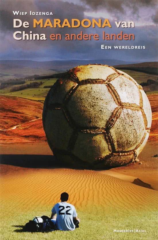 De Maradona van China en andere landen - Een wereldreis -