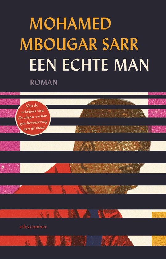 Een echte man - roman -