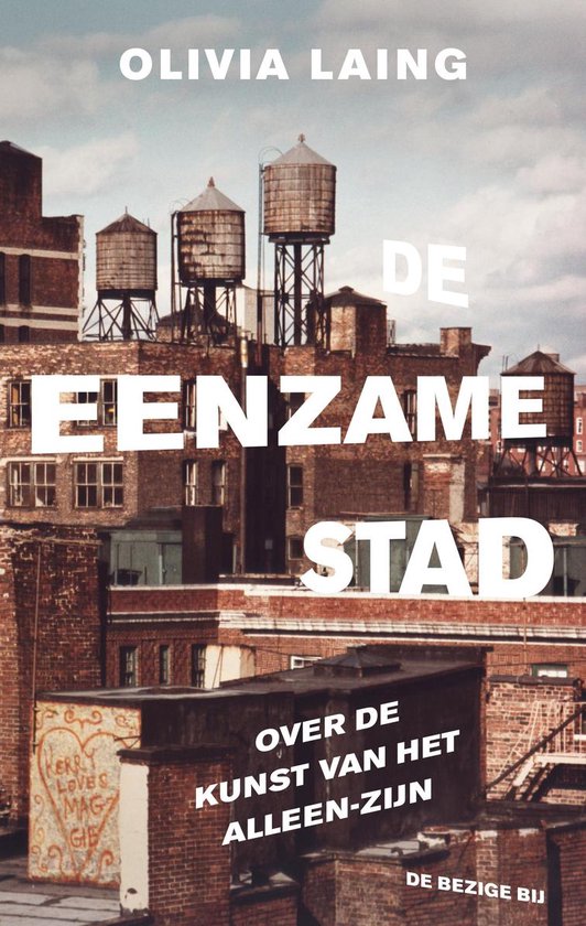 De eenzame stad - over de kunst van het alleen-zijn -