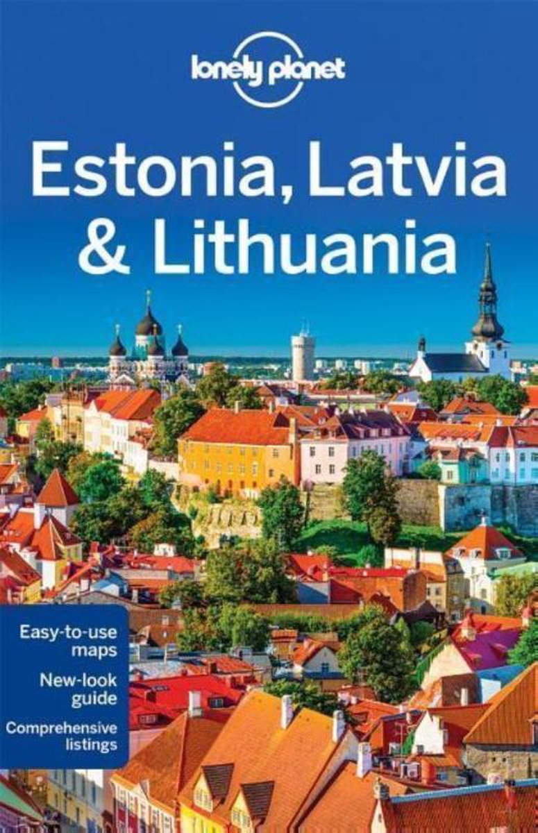 Estonia, Latvia & Lithuania, includes Helsinki & Kaliningrad - Lonely Planet -