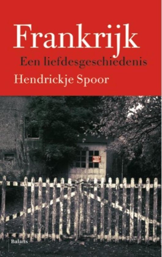 Frankrijk - Een liefdesgeschiedenis -