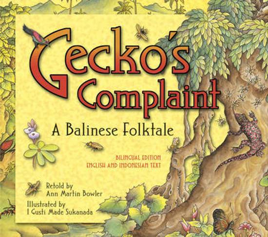 geckos-complaint Gecko's complaint - A Balinese Folktale -