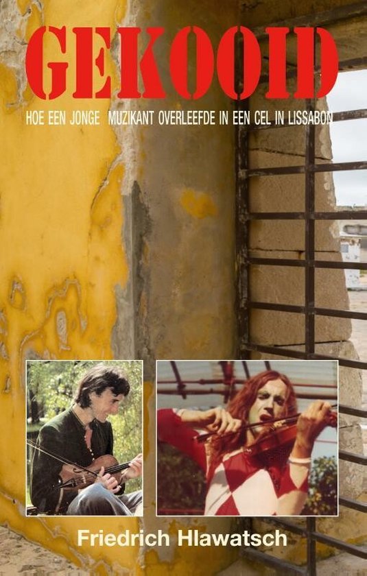 Gekooid - hoe een jonge muzikant overleeft in een cel in Lissabon -